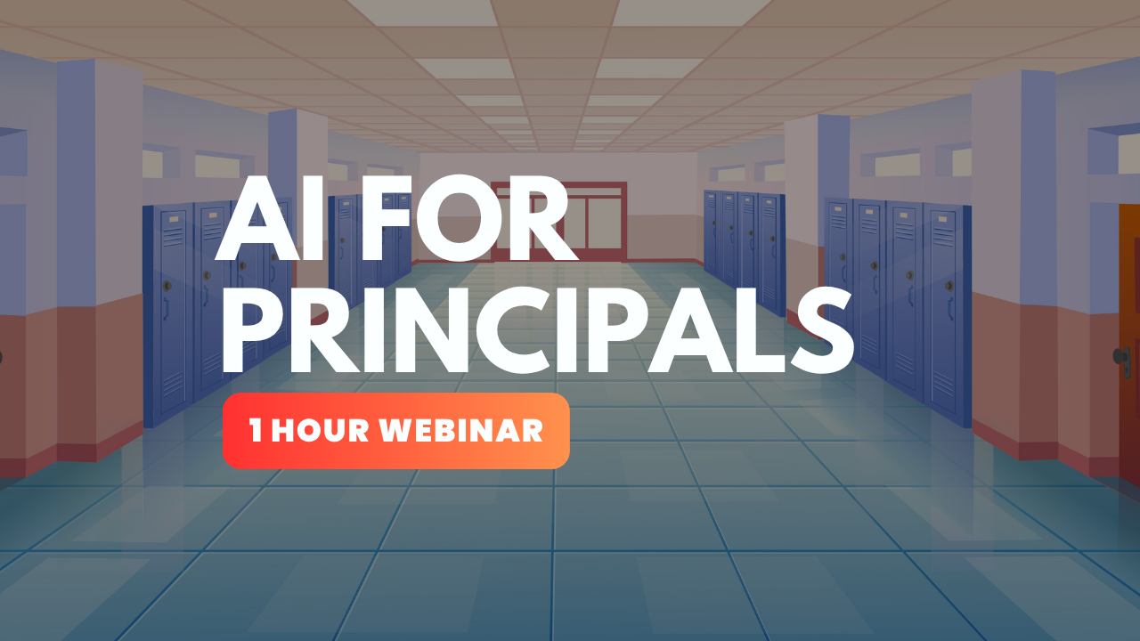 AI for Principals