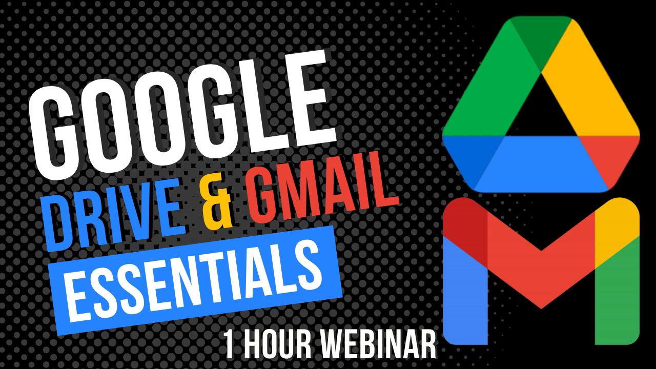 Drive and Gmail Essentials